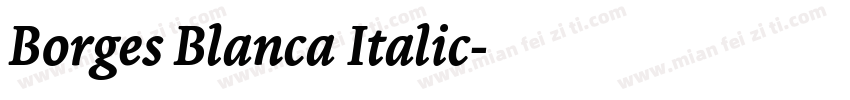 Borges Blanca Italic字体转换